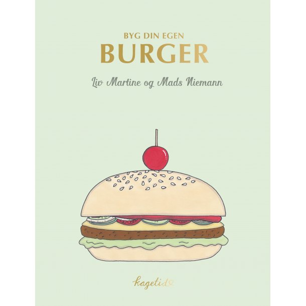 din egen burger + e-bøger - Simone Thorup Eriksen